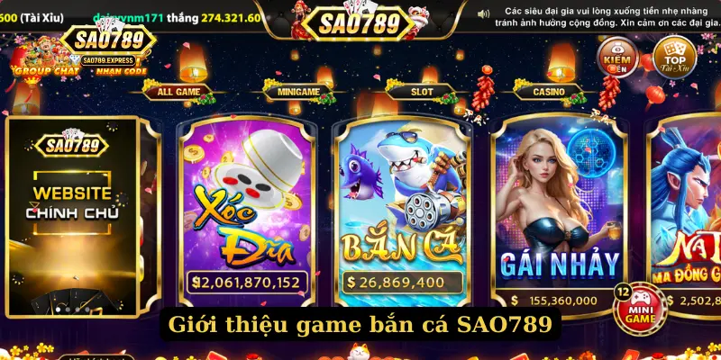 Giới thiệu game bắn cá SAO789