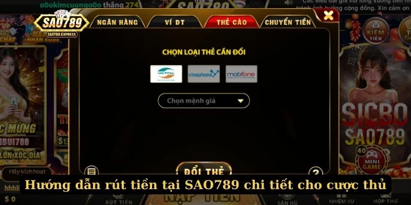 Hướng dẫn rút tiền tại SAO789 chi tiết cho cược thủ