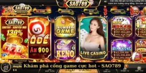Khám phá cổng game cực hot - SAO789 