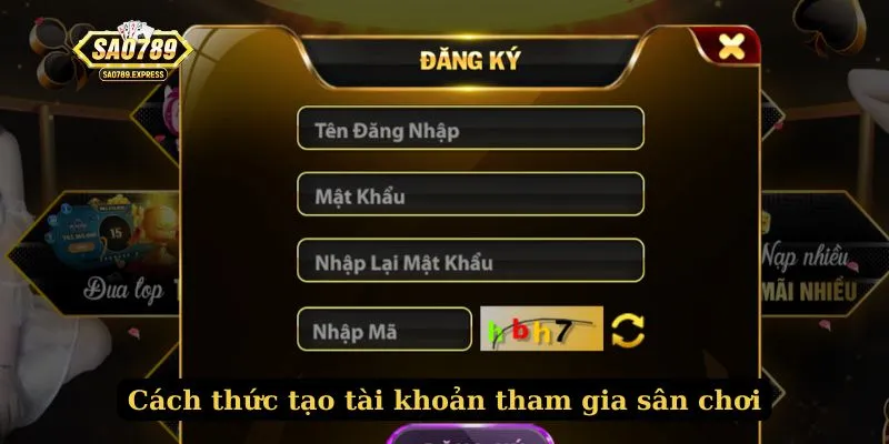 Cách thức tạo tài khoản tham gia sân chơi